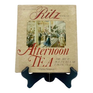 The Ritz London Book of Afternoon Tea by Helen Simpson 5-Star Luxury Hotel For Sale