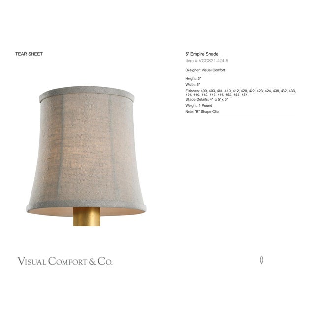 Visual Comfort Signature 5" Natural Linen Soft Empire Shade Designer: Visual Comfort Signature Height: 5" Base: Shade...