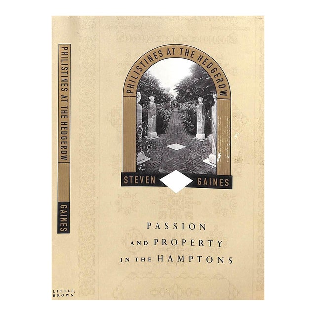 "Philistines at the Hedgerow: Passion and Property in the Hamptons" 1998 Gaines, Steven (Signed) For Sale