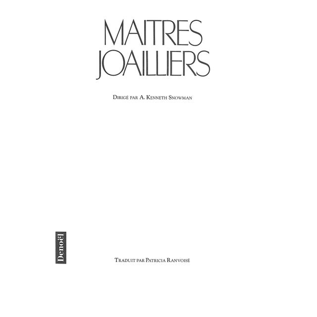 SNOWMAN, A. Kenneth [262] pp. Editions Denoel 1990 12 1/4" x 9 1/2" Carier, Faberge, Lalique, Tiffany, Boucheron, Bulgari...