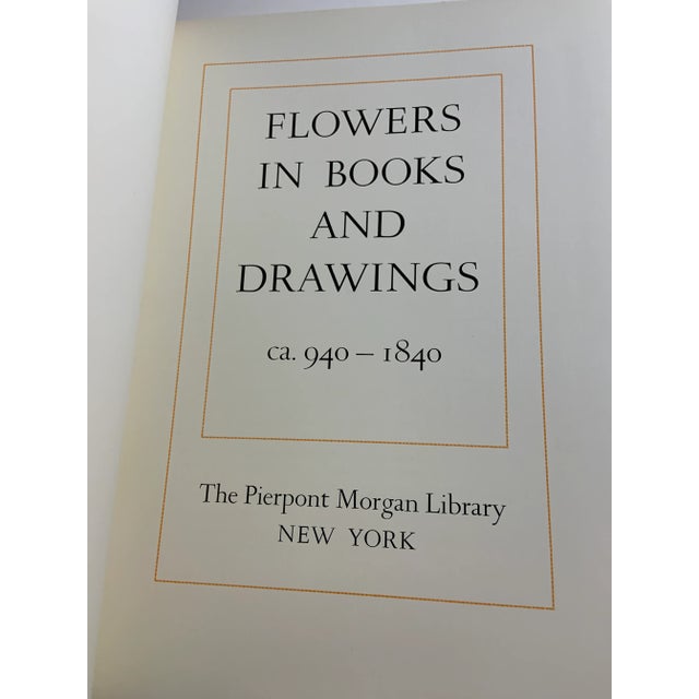 Flowers in Books and Drawings, ca. 904-1840. Intro by Helen B. Mules. Lovely softcover book with marvelous illustrations...