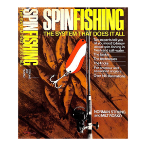 "Spin-Fishing: The System That Does It All" 1973 Strung, Norman and Rosko, Milt