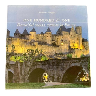 One Hundred & One Small Towns in France Book by Simonetta Greggio For Sale