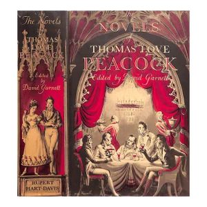 "The Novels of Thomas Love Peacock" 1948 Garnett, David [Edited By]