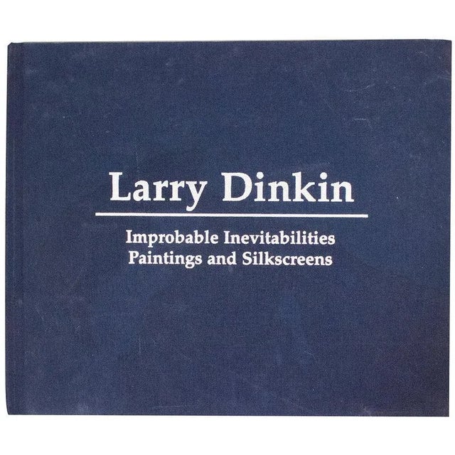 Artist: Larry Dinkin Title: Larry Dinkin - Improbable Inevitabilities-Paintings and Silkscreens Year: 2002 Signed: No...