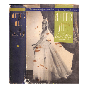 "After All" 1935 De Wolfe, Elsie (Lady Mendl)