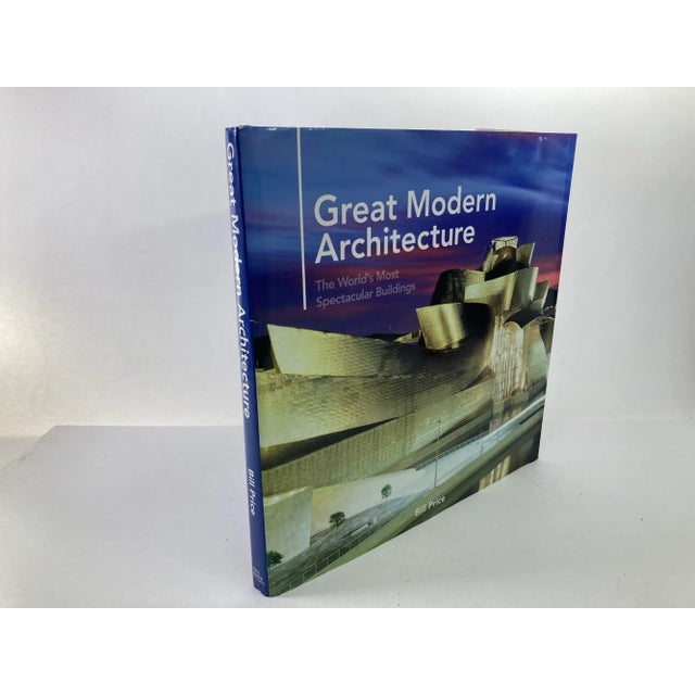 Great Modern Architecture: The World's Most Spectacar Buildings Hardcover – January 1, 2009 by Bill Price.From the...