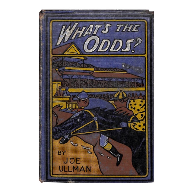 "What's the Odds? Stories of the Turf" 1903 Ullman, Joe For Sale
