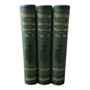 19th Century Antique j.b. Lippincott "Ferdinand and Isabella" - Complete 3-Volume Set