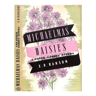 "Michaelmas Daisies & Other Garden Asters" Book 1947 Ranson, e.r. For Sale