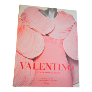 Valentino - Themes and Variations by Pamela Golbin