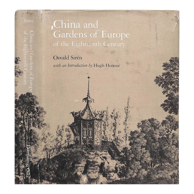 "China and Gardens of Europe of the Eighteenth Century" 1990 Siren, Osvald For Sale