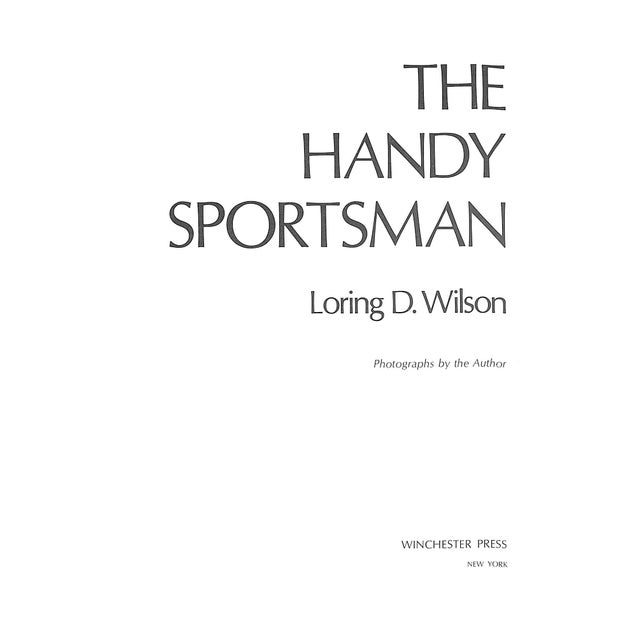 WILSON, Loring D. [218] pp. Winchester Press 1976 10 1/4" x 7 1/4" Ex-Libris Roy D. Chapin (Chmn of American Motors)...