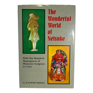 1969 Wonderful World of Netsuke Bushell Book