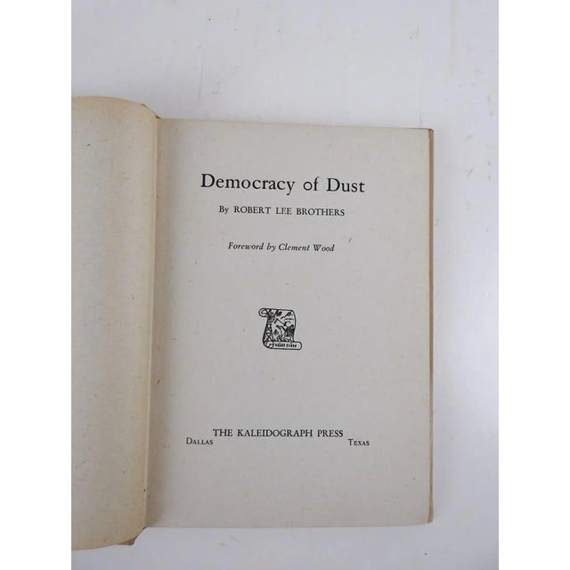 1947 Democracy of Dust by Robert Brothers Texas Signed Poetry Book For Sale - Image 4 of 12