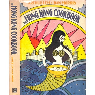 "The Hong Kong Cookbook" 1970 Lem, Arthur and Morris, Dan For Sale
