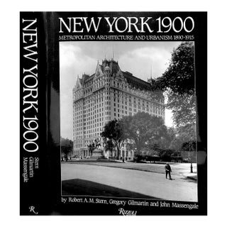 "New York 1900: Metropolitan Architecture and Urbanism 1890-1915" 1983 Stern, Robert A. M., Gilmartin, Gregory, and Massengale, John For Sale