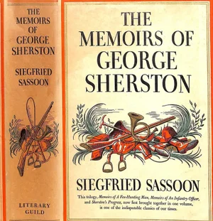 "The Memoirs of George Sherston Memoirs of a Fox-Hunting Man" 1937 Sassoon, Siegfried