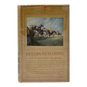 Steeplechasing by Lord Willoughby De Broke 1954 Equestrian Book