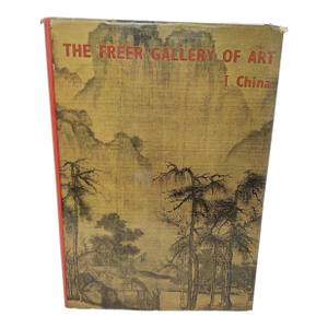 Freer Gallery of Art I China Published