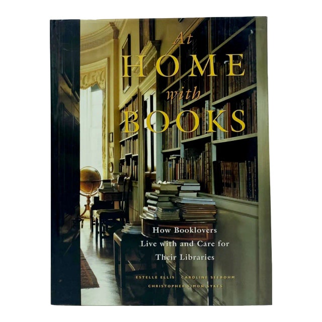 At Home With Books: How Booklovers Live With and Care for Their Libraries For Sale
