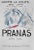 Poster Pranas is an original poster about an exhibition of Pranas pictures at La Voute Gallery in Parise (1960). The...