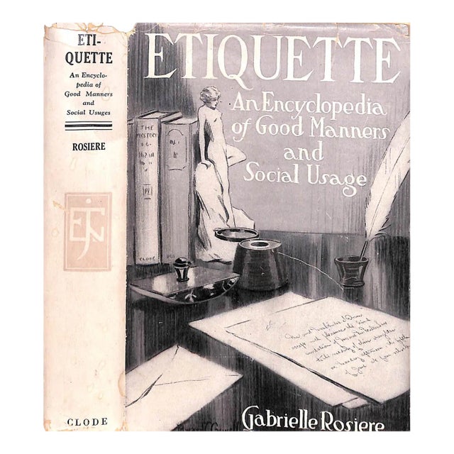 "Etiquette: An Encyclopedia of Good Manners and Social Usage" 1923 Rosiere, Gabrielle For Sale