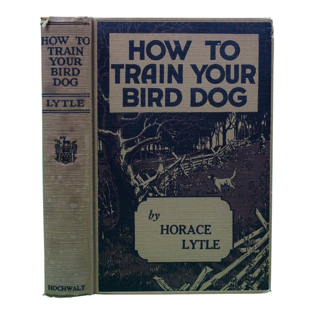 "How to Train Your Dog" 1940 Lytle, Horace For Sale