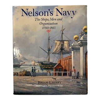 ‘Nelson's Navy the Ships Men and Organizations 1793-1815’ Hc Book For Sale