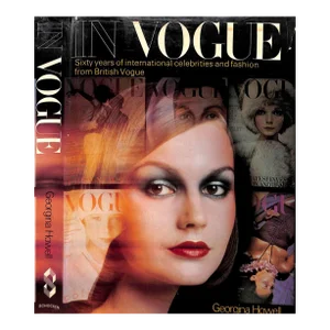 "In Vogue: Sixty Years of International Celebrities and Fashion From British Vogue" 1976 Howell, Georgina