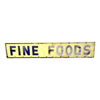 Vintage "Fine Foods" Porcelain Enamel Sign For Sale