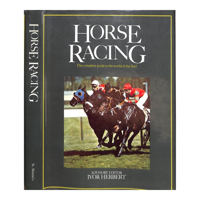 "Horse Racing: The Complete Guide to the World of the Turf" 1981 Herbert, Ivor [Advisory Editor] For Sale