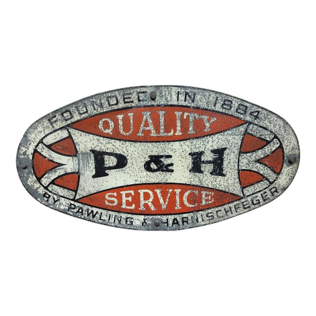 Circa 1910-1920 Pawling & Harnischfeger, P & H, Quality Service Metal Sign For Sale