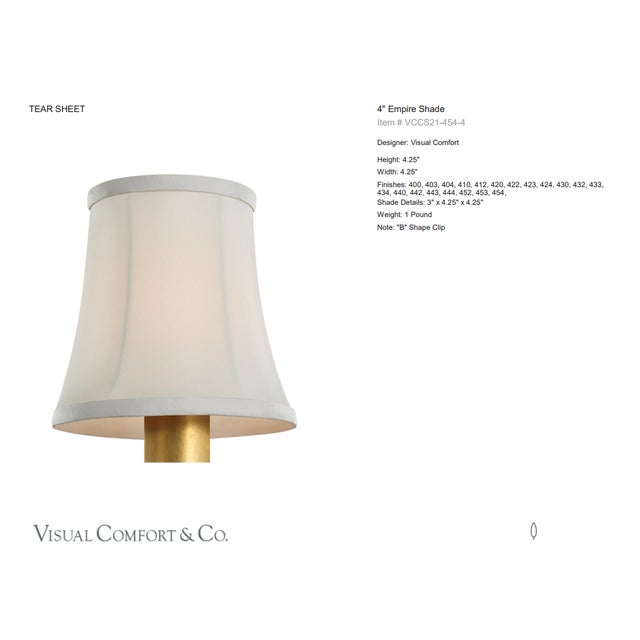 Visual Comfort Signature 4" Champagne Silk Soft Empire Shade Designer: Visual Comfort Signature Height: 4.25" Base: Shade...