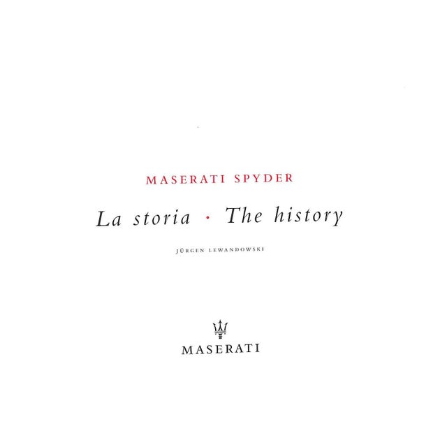 LEWANDOWSKI, Jurgen Maserati SpA Modena 2001 7 3/4" x 11" "Maserati Spyder: La Storia - The History" by Jürgen Lewandowski...