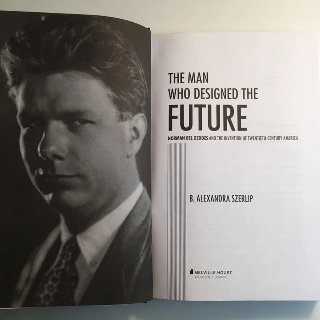 Mid-Century Modern "The Man Who Designed the Future" B. Alexandra Szerlip Book For Sale - Image 3 of 11