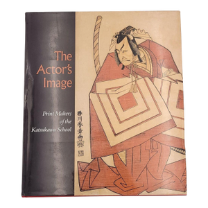 "The Actor's Image: Print Makers of the Katsukawa School", 1994