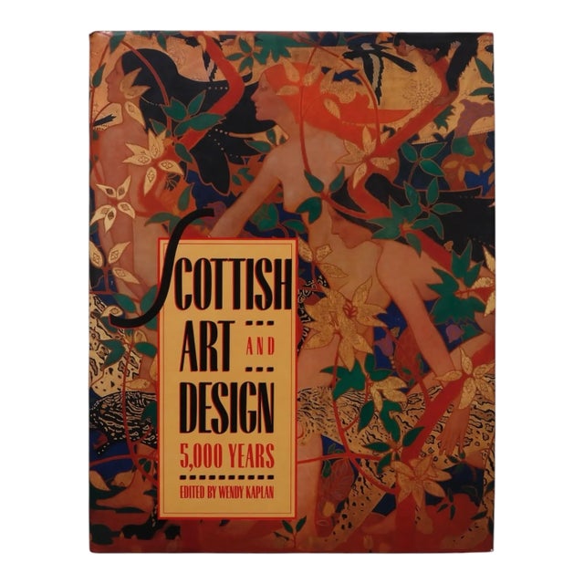 Scottish Art and Design, 5000 Years by Wendy Kaplan For Sale