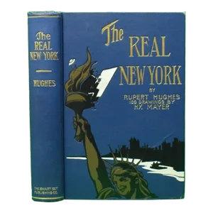 "The Real New York" 1904 Hughes, Rupert