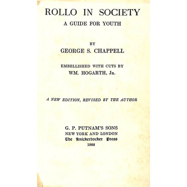CHAPPELL, George S. [178] pp. G.P. Putnam's Sons 1922 6 3/8" x 4 1/2" Embellished with cuts by Wm. Hogarth, Jr. Rockwell...