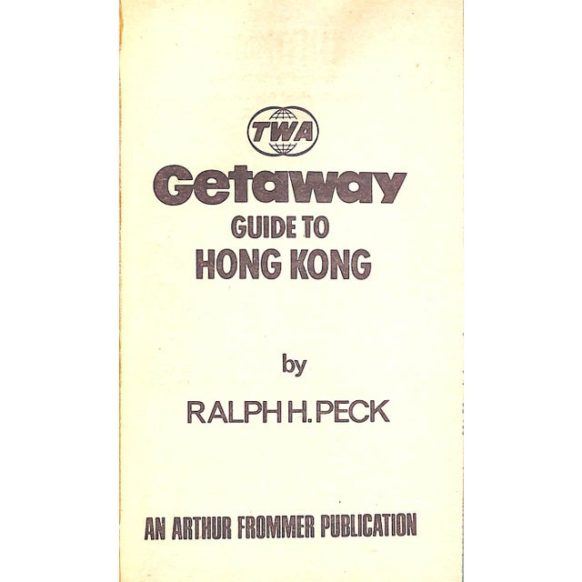 Traditional "Twa Getaway Guide Hong Kong" 1971 Peck, Ralph H. For Sale - Image 3 of 6
