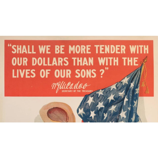 1917 World War One American Poster - Shall We Be More Tender With Our Dollars Than With the Lives of Our Sons? (Linen-Backed) For Sale - Image 4 of 5