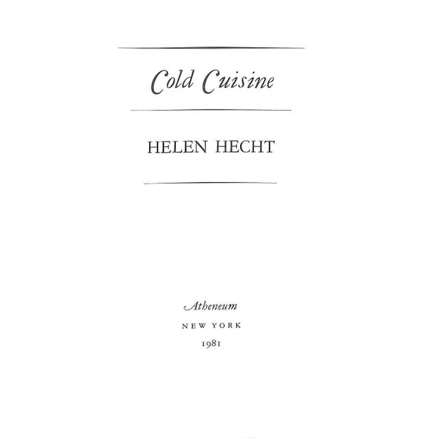 Traditional "Cold Cuisine" 1981 Hecht, Helen For Sale - Image 3 of 9