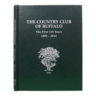 "The Country Club of Buffalo the First 125 Years 1889-2014" Galluzzo, John For Sale