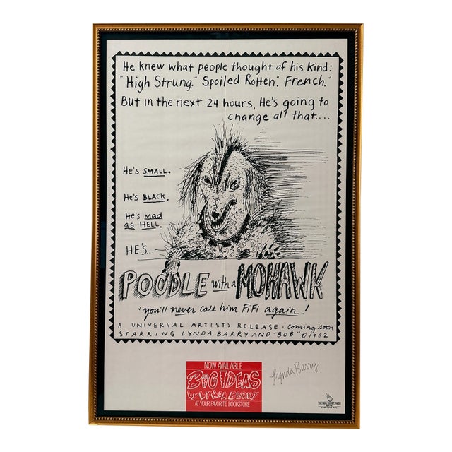 "Poodle With a Mohawk" Poster, Signed by Lynda Barry and Framed For Sale