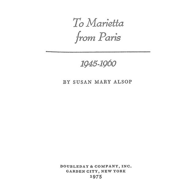 ALSOP, Susan Mary [370] pp. Doubleday & Company, Inc. 1975 First Edition 8 1/2" x 6"