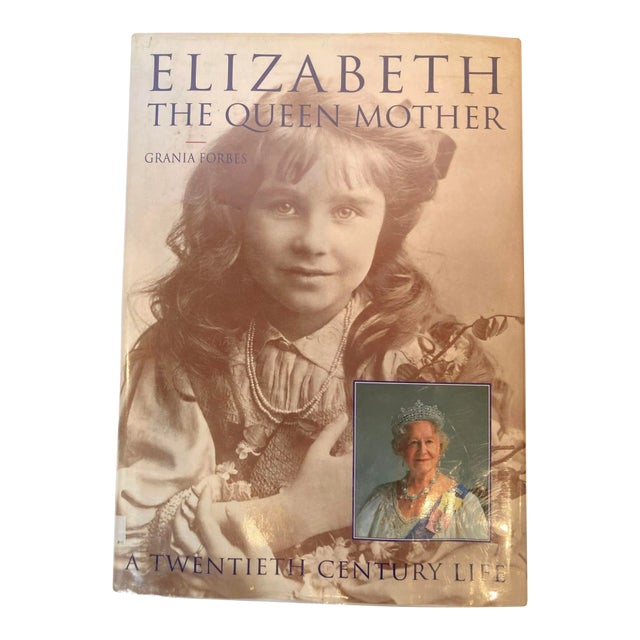 Elizabeth the Queen Mother : A Twentieth Century Life by Grania Forbes Hardcover For Sale