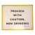 Abercrombie & Fitch Proceed With Caution, Men Drinking English Sign For Sale