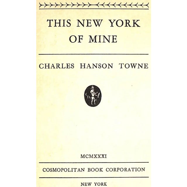 TOWNE, Charles Hanson [290] pp. Cosmopolitan Book Corporation 1931 First Edition 8 3/4" x 6" This classic works, written...