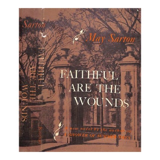 "Faithful Are the Wounds" 1955 Sarton, May For Sale